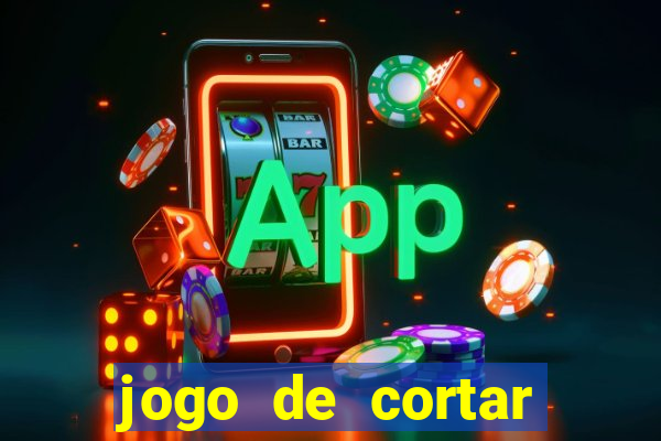 jogo de cortar frutas aposta